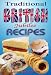 Traditional British Jubilee Recipes. 4 Book Collection - Cakes, Puddings, Scones and Biscuits (Traditional British Recipes)