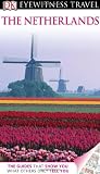 DK Eyewitness Travel Guide: The Netherlands