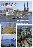 L&uuml;beck - Das Portr&auml;t einer Stadt: Portrait of a City / Portr&auml;ttet av en stad - Herbert J&auml;ger, Klaus J. Groth