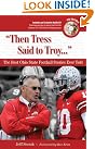 Then Tress Said...