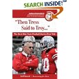 Then Tress Said to Troy: The Best Ohio State Football Stories Ever Told with CD by  Jeff Snook and Rex Kern
