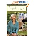 The Heart of Simple Living: 7 Paths to a Better Life