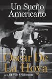 Un sueno americano: Mi historia