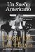 Books : Un sueno americano: Mi historia