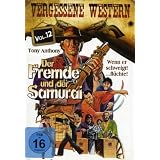 Der Fremde und der Samurai - Vergessene Western Vol. 12von "Tony Anthony"