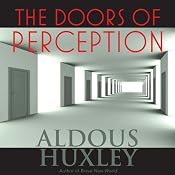 The Doors of Perception | [Aldous Huxley]