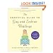 The Essential Guide to Gay and Lesbian Weddings, Third Edition