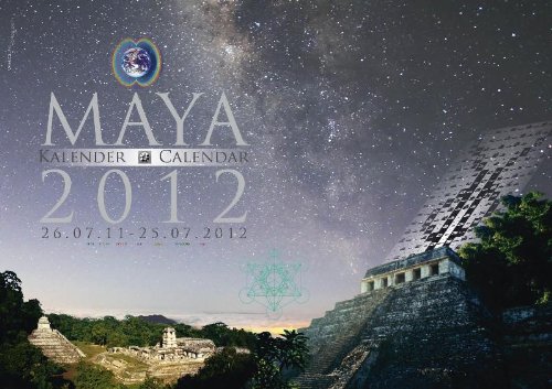 Weitsicht Verlag Maya-Kalender 2012: Zeit ist die 4. Dimension