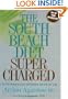 The South Beach Diet Supercharged: Faster Weight Loss and Better Health for Life