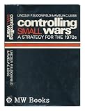 Controlling Small Wars: A Strategy for the 1970s