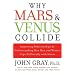 Why Mars and Venus Collide: Improving Relationships by Understanding How Men and Women Cope Differently with Stress
