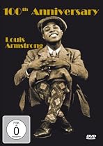 Louis Armstrong: 100th Anniver