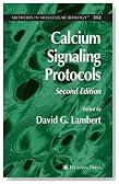 Calcium Signaling Protocols (Methods in Molecular Biology)