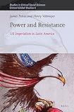 Power and resistance : US imperialism in Latin America