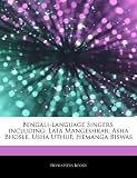 Bengali-Language Singers, Including: Lata Mangeshkar, ASHA Bhosle, Usha Uthup, Hemanga Biswas