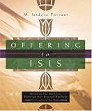 cover of Offering To Isis: Knowing the Goddess Through Her Sacred Symbols