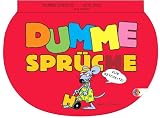 Dumme Spr&uuml;che f&uuml;r Gescheite 2012: Wochenkalender