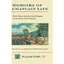 Memoirs of Chaplain Life: 3 Years in the Irish Brigage with the Army of the Potomac (Irish in the Civil War)