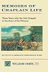 Memoirs of Chaplain Life: 3 Years in the Irish Brigage with the Army of the Potomac (Irish in the Civil War)