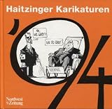 Haitzinger Karikaturen 1994 - Politische Karikaturen - Horst (Ill.) Haitzinger