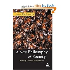 A New Philosophy of Society: Assemblage Theory and Social Complexity