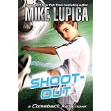 Shoot-Out: Mike Lupica's Comeback Kids