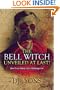 The Bell Witch Unveiled at Last!: The True Story of a Poltergeist