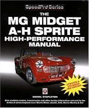 The MG Midget and Austin Healey Sprite High Performance Manual (Speedpro) (Speedpro Series)