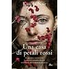 Una casa di petali rossi