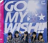 GO MY WISH!! �ڽ������ס���¤��λ�ˡ�