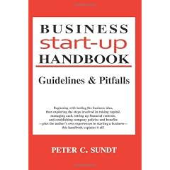 Business Start-Up Handbook: Guidelines & Pitfalls