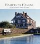 Hamptons Havens: The Best of Hamptons Cottages and Gardens (Hamptons Cottages & Gardens)