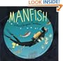 Manfish: A Story of Jacques Cousteau