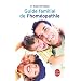 Guide familial de l'hom�opathie