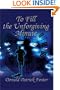 To Fill the Unforgiving Minute