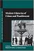 Modern Histories of Crime and Punishment (Critical Perspectives on Crime and Law)