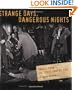 Strange Days Dangerous Nights: Photos From the Speed Graphic Era