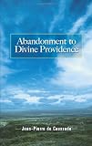 Abandonment to Divine Providence (Dover Books on Western Philosophy)