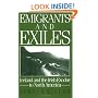 Emigrants and Exiles: Ireland and the Irish Exodus to North America (Oxford Paperbacks)