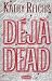 Déjà Dead (Temperance Brennan, #1)