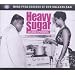 Heavy Sugar: Second Spoonful