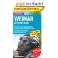 MARCO POLO Reisef�hrer Weimar, Mit Umgebung: Reisen mit Insider-Tipps. Mit Cityatlas