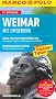 MARCO POLO Reisef�hrer Weimar, Mit Umgebung: Reisen mit Insider-Tipps. Mit Cityatlas