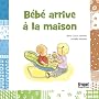 B�b� arrive � la maison