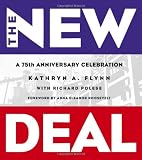 New Deal, The: A 75th Anniversary Celebration