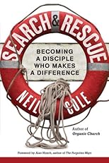 Search & Rescue: Becoming a Disciple Who Makes a Difference