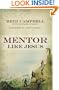 Mentor Like Jesus