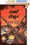 Mad Dogs