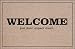 FUNNY DOORMAT - WELCOME, DONT EXPECT MUCH