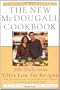 The New McDougall Cookbook: 300 Delicious Ultra-Low-Fat Recipes